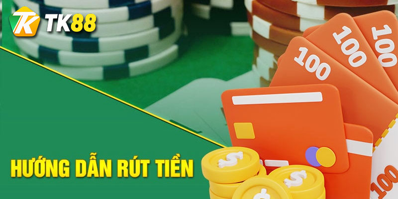 Hướng Dẫn Rút Tiền Tk88 2 Quy trình rút tiền tại tk88